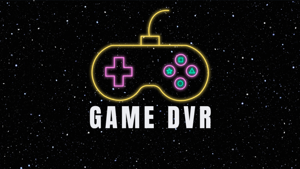 Game DVR