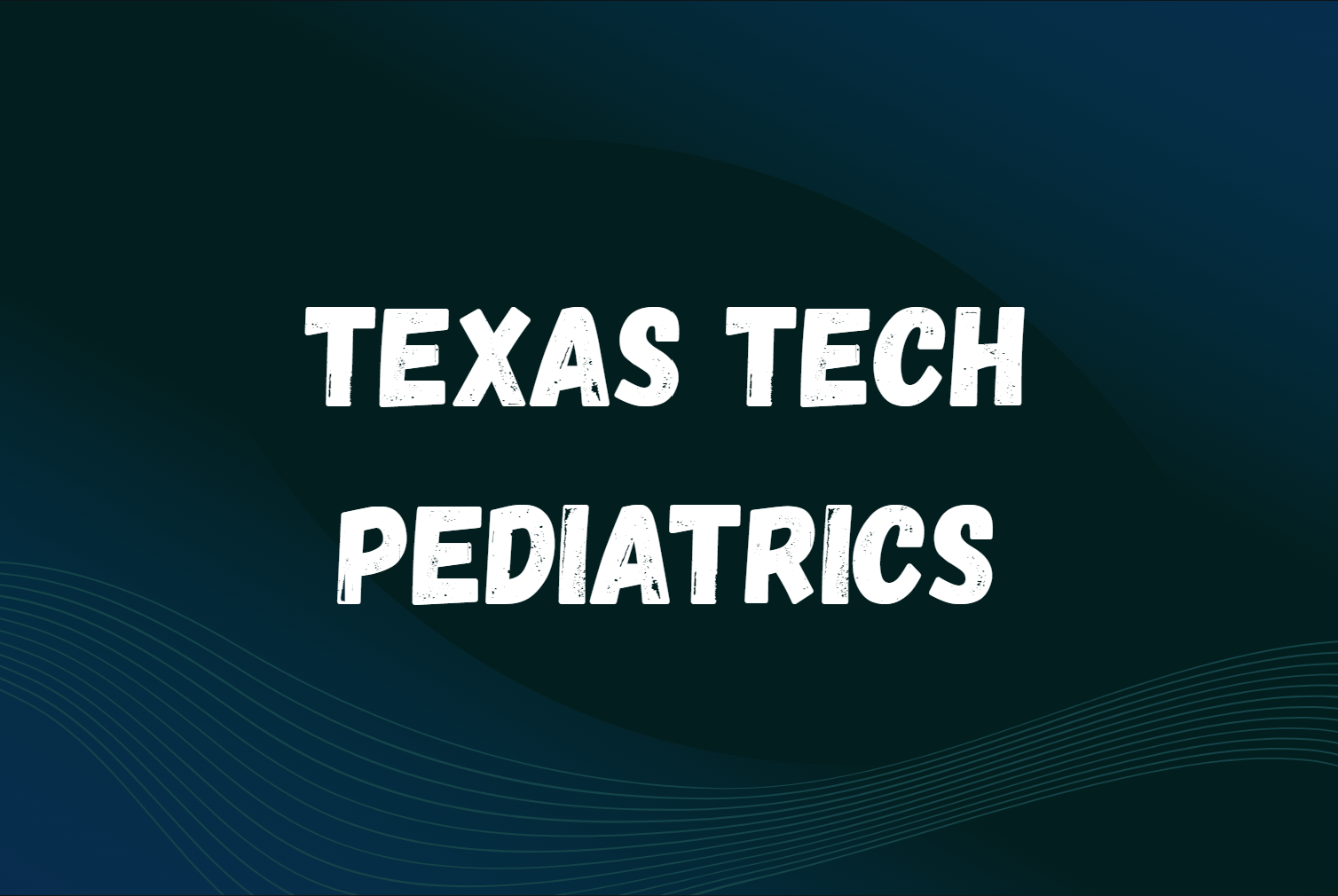 Texas Tech Pediatrics