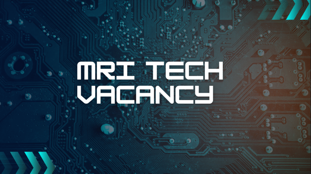 MRI Tech Vacancy