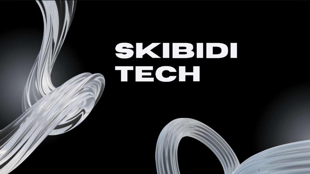 Skibidi Tech