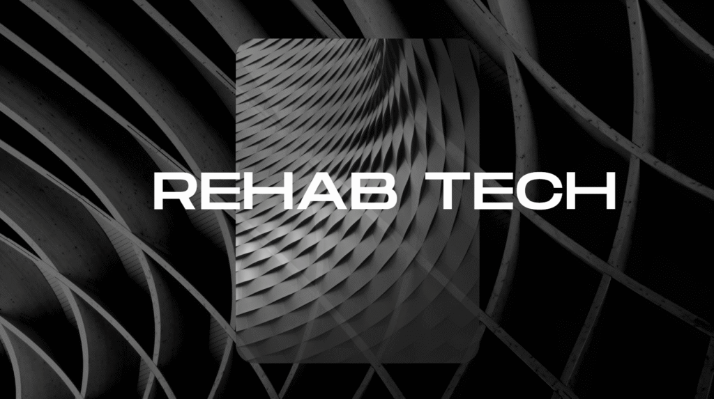 Rehab Tech