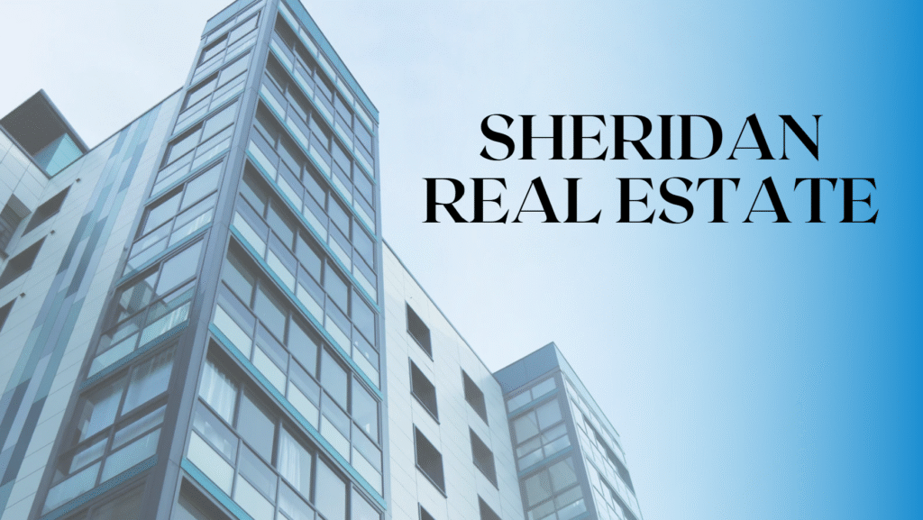 Sheridan Real Estate