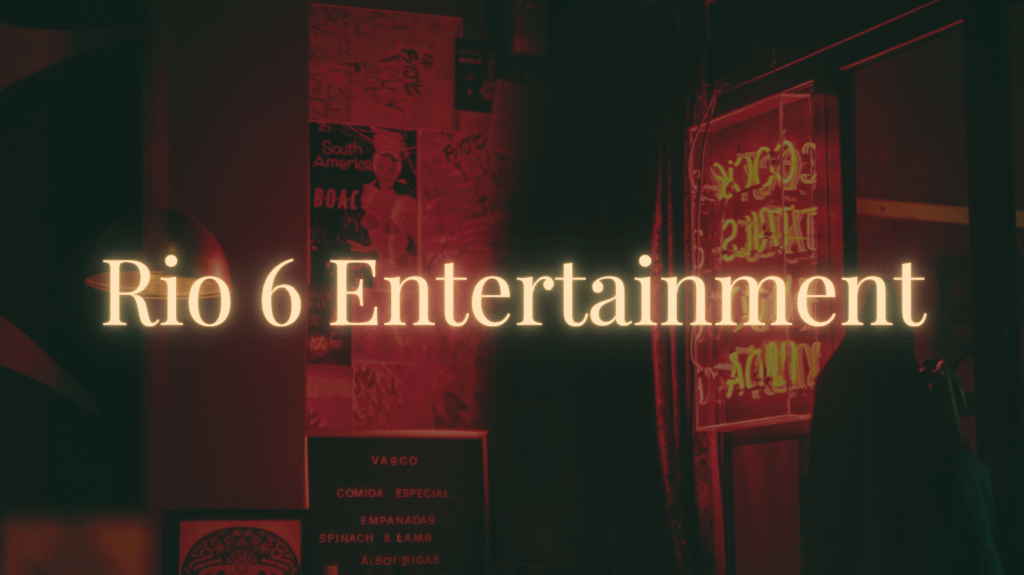 Rio 6 Entertainment