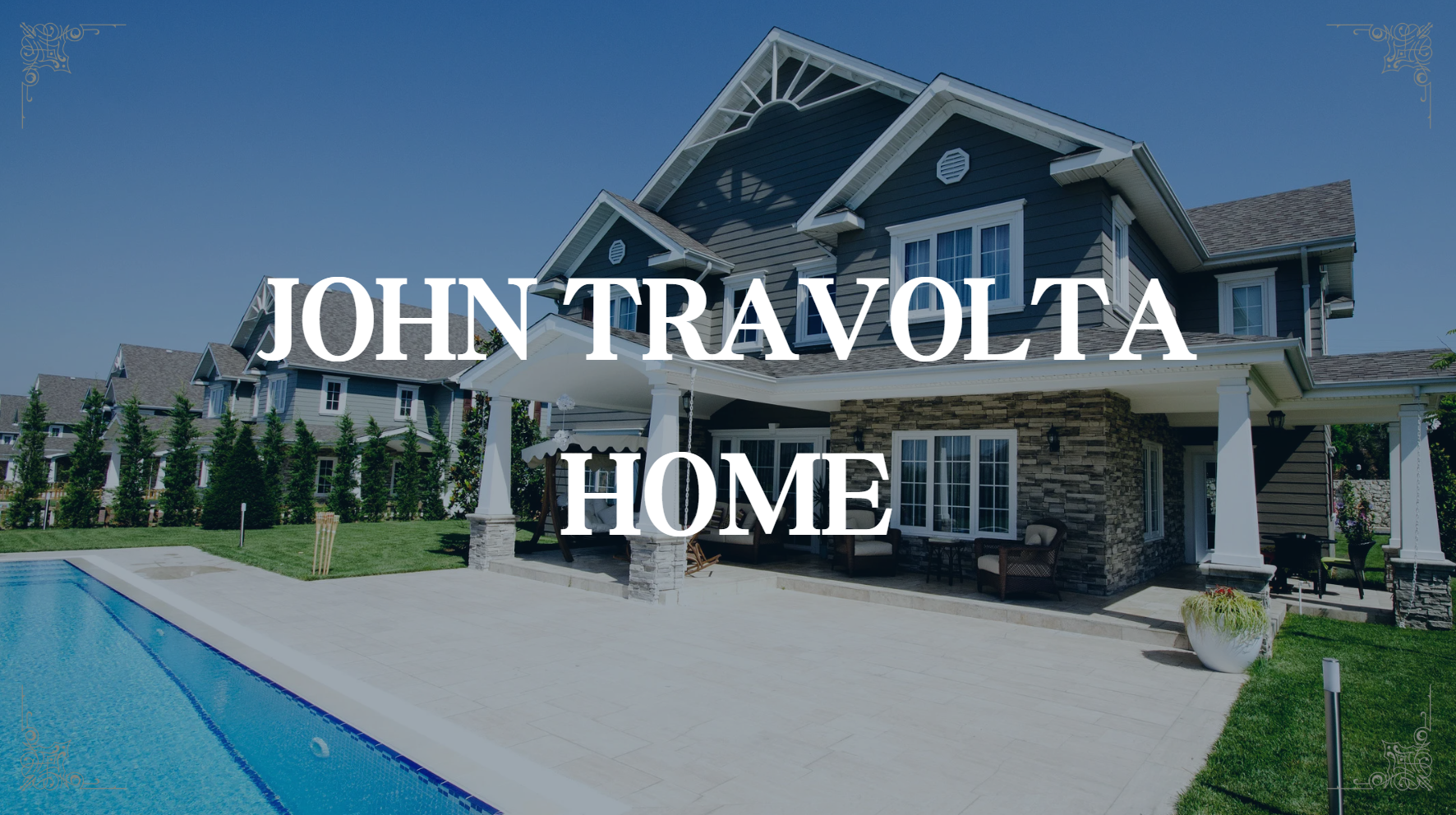 John Travolta Home