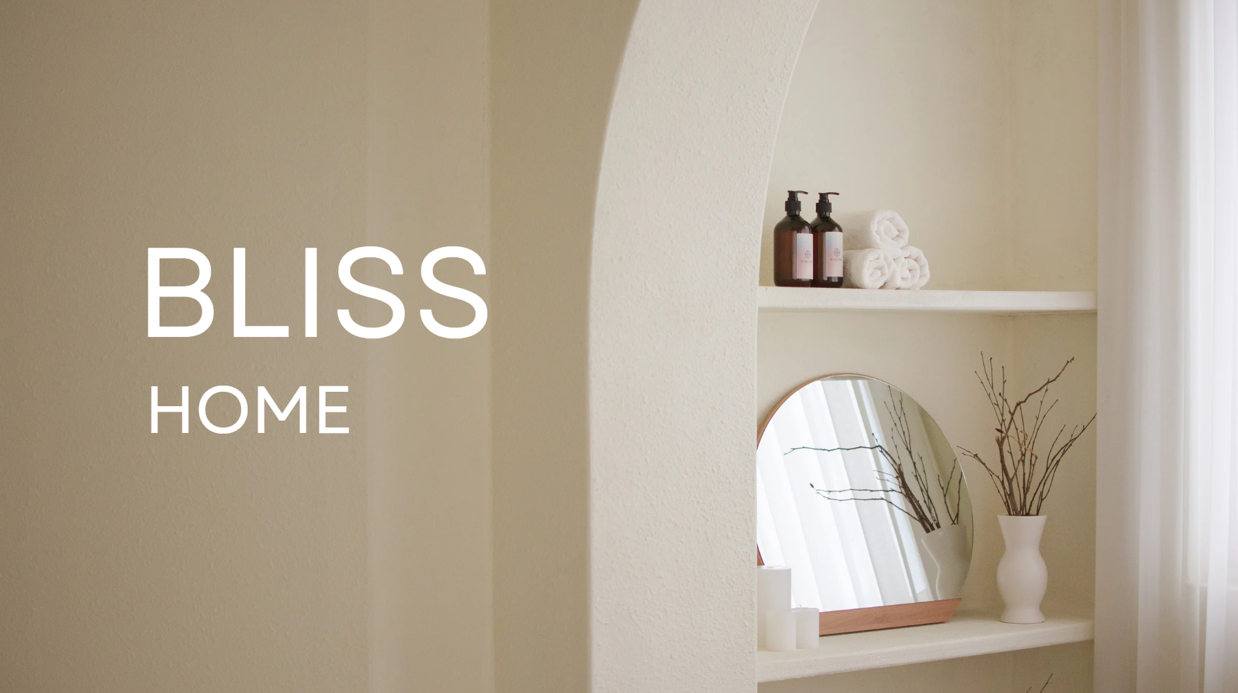 Bliss Home
